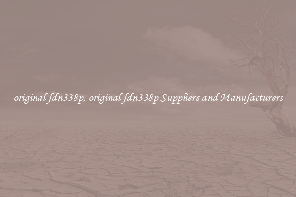 original fdn338p, original fdn338p Suppliers and Manufacturers