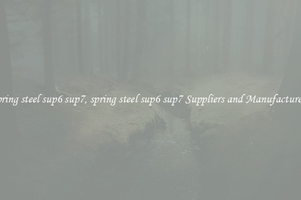 spring steel sup6 sup7, spring steel sup6 sup7 Suppliers and Manufacturers