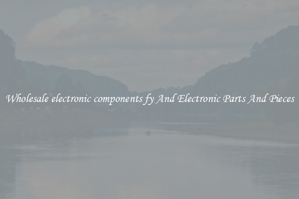 Wholesale electronic components fy And Electronic Parts And Pieces