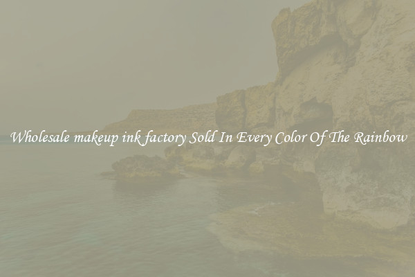 Wholesale makeup ink factory Sold In Every Color Of The Rainbow