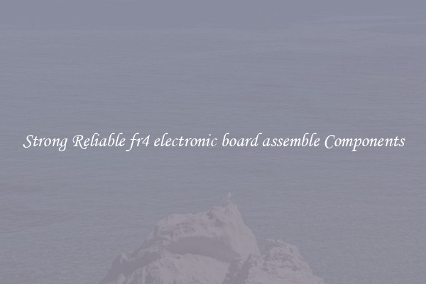 Strong Reliable fr4 electronic board assemble Components