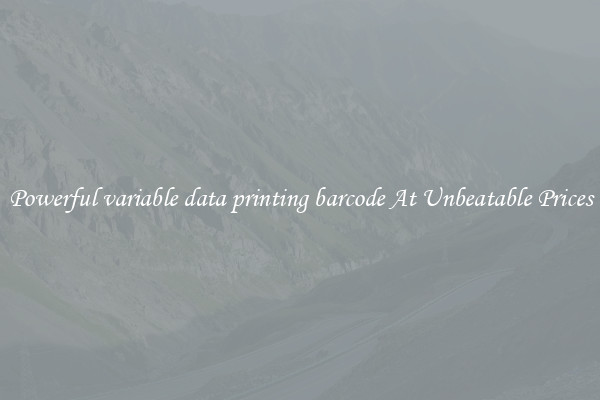 Powerful variable data printing barcode At Unbeatable Prices